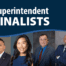 Superintendent Finalists